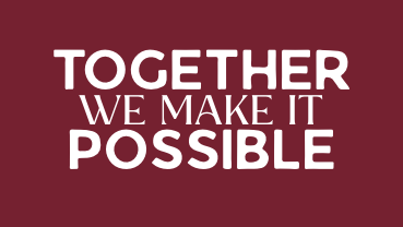 Together We Make It Possible